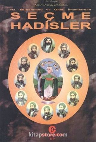 Hz. Muhammed ve Oniki İmamlardan Seçme Hadisler