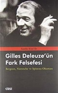 Gilles Deleuze'ün Fark Felsefesi