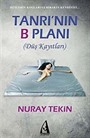 Tanrı'nın B Planı (Düş Kayıtları)