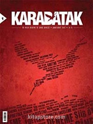 Karabatak İki Aylık Edebiyat ve Sanat Dergisi Şubat-Mart 2012 Sayı: 1