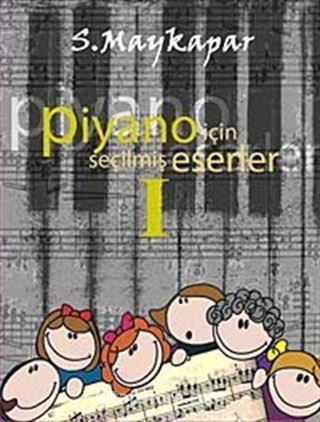 Piyano İçin Seçilmiş Eserler 1