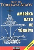 Amerika Nato ve Türkiye