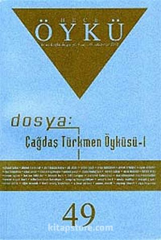 Yıl:9 Sayı:49 Şubat-Mart 2012 Hece Öykü İki Aylık Öykü Dergisi
