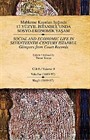 Mahkeme Kayıtları Işığında 17. Yüzyıl İstanbul'unda Sosyo Ekonomik Yaşam - Cilt 8 - Vakıflar (1689-97 )