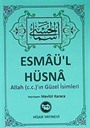 Esmaü'l Hüsna / Allah (c.c.)'ın Güzel İsimleri