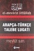 Arapça-Türkçe Talebe Lugatı