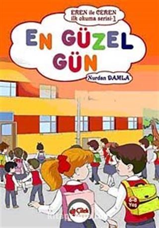 En Güzel Gün / Eren ile Ceren İlk Okuma Serisi