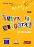 Viva la Cultura! En Espana +Audio descargable (Orta Seviye İspanyolca Okuma-Dinleme)