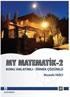 My Matematik -2 / Konu Anlatımlı - Örnek Çözümlü