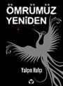 Ömrümüz Yeniden