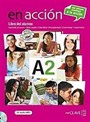 En acción A2 Libro del alumno (Ders Kitabı +Audio descargable) İspanyolca Orta-Alt Seviye