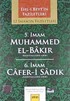 5. İmam Hz. Muhammed El-Bakır-6. İmam Cafer-i Sadık (radiyallahu anh) / 12 İmam'ın Faziletleri (CD)