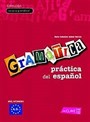 Gramática práctica del español A2-B1 (İspanyolca Orta Seviye Gramer)
