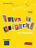 Viva la Cultura! En Espana (Orta Seviye İspanyolca Okuma)