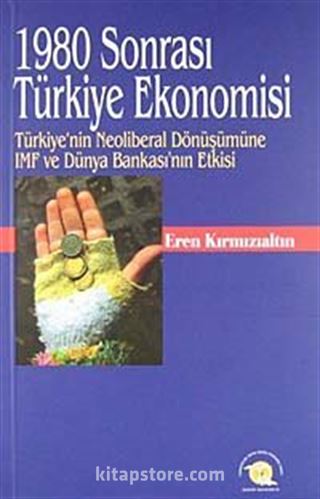 1980 Sonrası Türkiye Ekonomisi