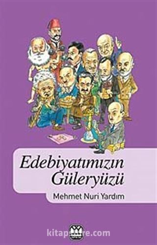 Edebiyatımızın Güleryüzü