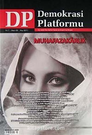 Demokrasi Platformu/Sayı:25 Yıl:7 Kış 2012/ Üç Aylık Fikir-Kültür-Sanat ve Araştırma Dergisi