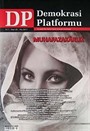 Demokrasi Platformu/Sayı:25 Yıl:7 Kış 2012/ Üç Aylık Fikir-Kültür-Sanat ve Araştırma Dergisi