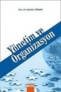 Yönetim ve Organizasyon (Alptekin Sönmez)