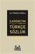 İlköğretim Türkçe Sözlük (1.2.3.4.5. Sınıflar İçin)