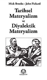 Tarihsel Materyalizm ve Diyalektik Materyalizm