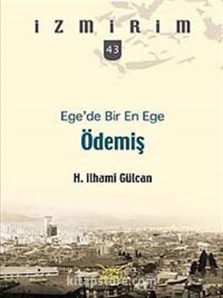 Ege'de Bir En Ege Ödemiş / İzmirim -43