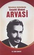 Hatıraların Aydınlığında Seyyid Ahmet Arvasi