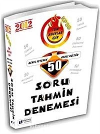2012 KPSS Genel Yetenek Genel Kültür 50 Soru Tahmin Denemesi