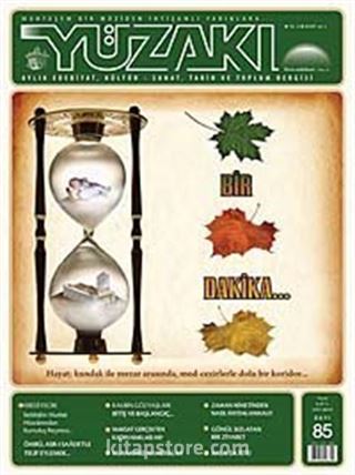 Yüzakı Aylık Edebiyat, Kültür, Sanat, Tarih ve Toplum Dergisi/Sayı:85 Mart 2012