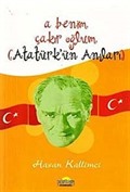A Benim Çakır Oğlum (Atatürk'ün Anıları)