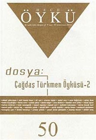 Yıl:9 Sayı:50 Nisan-Mayıs 2012 Hece Öykü İki Aylık Öykü Dergisi
