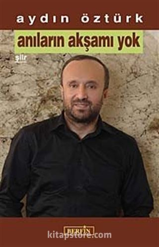 Anıların Akşamı Yok