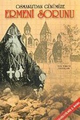 Osmanlı'dan Günümüze Ermeni Sorunu (Genişletilmiş 3.Baskı)