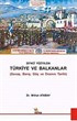 20. Yüzyılda Türkiye ve Balkanlar