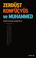 Zerdüşt, Konfüçyüs ve Muhammed