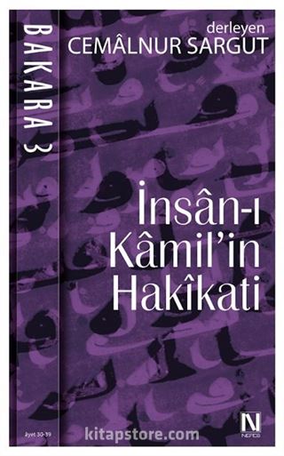 İnsan-ı Kamil'in Hakikati Bakara 3