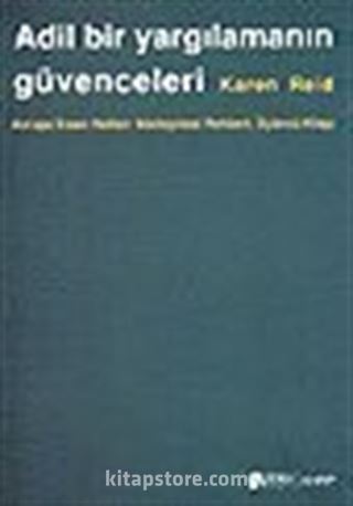 Adil Bir Yargılamanın Güvenceleri / Avrupa İnsan Hakları Sözleşmesi Rehberi Üçüncü Kitap