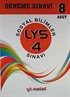 LYS -4 Sosyal Bilimler Sınavı / 8 Deneme