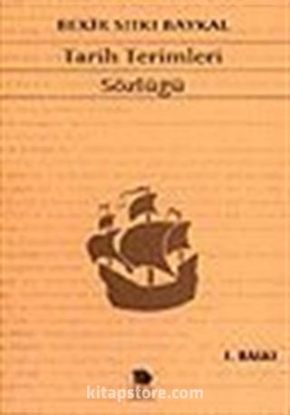 Tarih Terimleri Sözlüğü