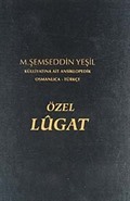 Osmanlıca-Türkçe Özel Lügat