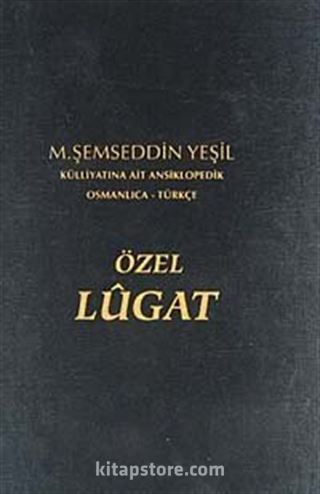 Osmanlıca-Türkçe Özel Lügat