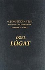 Osmanlıca-Türkçe Özel Lügat