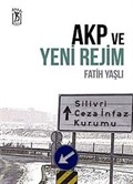AKP ve Yeni Rejim