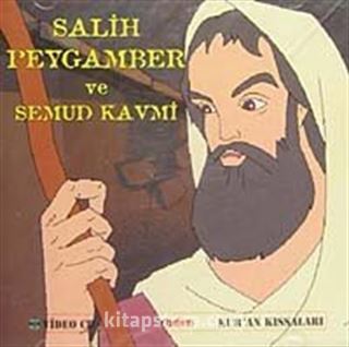 Salih Peygamber ve Semud Kavmi