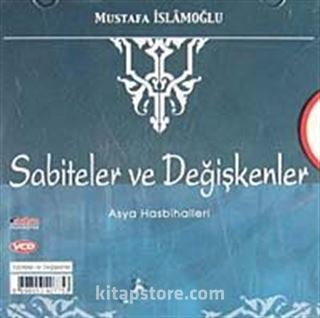 Sabiteler ve Değişkenler / Asya Hasbihalleri