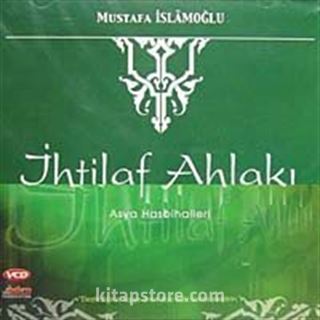 İhtilaf Ahlakı / Asya Hasbihalleri