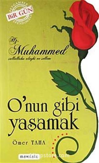 O'nun Gibi Yaşamak