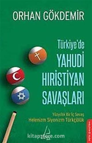 Türkiye'de Yahudi Hıristiyan Savaşları