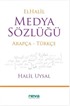 El-Halil Medya Sözlüğü Arapça-Türkçe