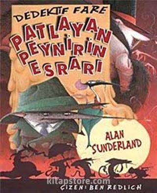 Patlayan Peynirin Esrarı / Dedektif Fare